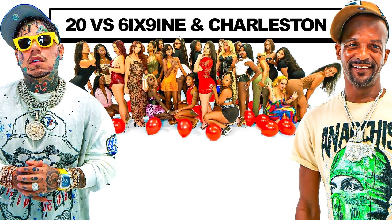 20 WOMEN VS 2 TROLLS: 6IX9INE & CHARLESTON WHITE