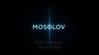 Трейлер демо игры Mosolov (ранний прототип) Трейлер демо игры Mosolov (ранний прототип)