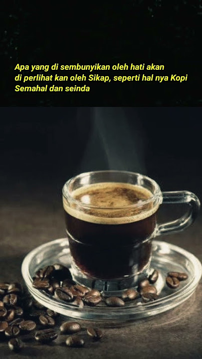 Secangkir kopi tidak bisa menyembunyikan rasa pahit nya #shorts #motivasi #inspiratif