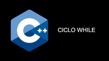 Video 8 - Ciclo while || Curso C++ desde cero