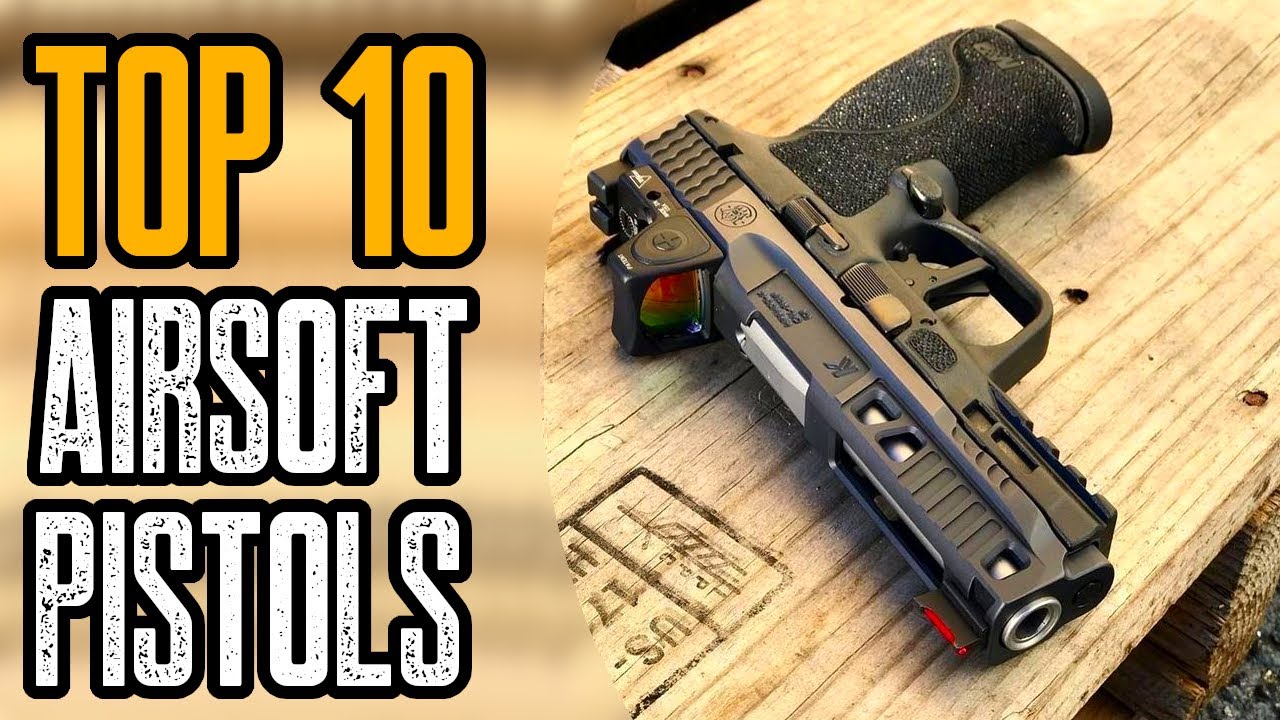 Top 10 Best Airsoft Pistols On Amazon - YouTube