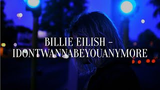 Billie Eilish - idontwannabeyouanymore (рус. саб)