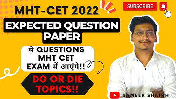 100% Guaranteed Questions In Mht Cet 2022🔥|Do Or Die Chapters of Maths #mhtcet2022 |By Sameer Shaikh