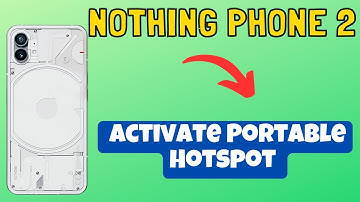 Nothing Phone 2 Activate Portable Hotspot || Hotspot settings || How to active portable hotspot