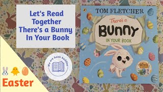 Let's read together There’s a Bunny in Your Book (Who's in Your Book?) Kids Easter Book.