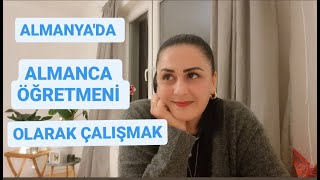 Almanyada Almanca Öğretmeni Olarak Çalışmak
