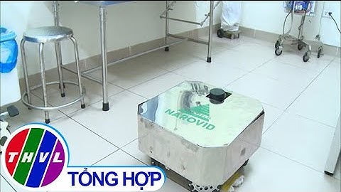 Robot vệ sinh khu vực cách ly COVID -19