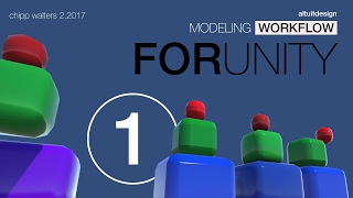 Unity Modeling Workflow Part 1: Basic Workflow