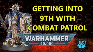 9th edition Hype and Combat Patrol (and the effect on Kill Team!)