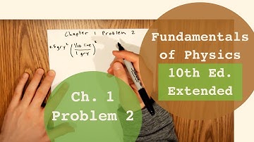 Fundamentals of Physics 10th Extended (Walker/Halliday/Resnick), Chapter 1, Problem 2 Solution