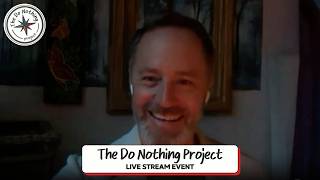 Boo Nothing Project, Low Light Edition || The Do Nothing Project with Jeff Warren, August 30, 2026