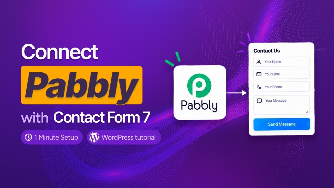 How to Connect Contact Form 7 to Pabbly | Automate Form Submissions ...