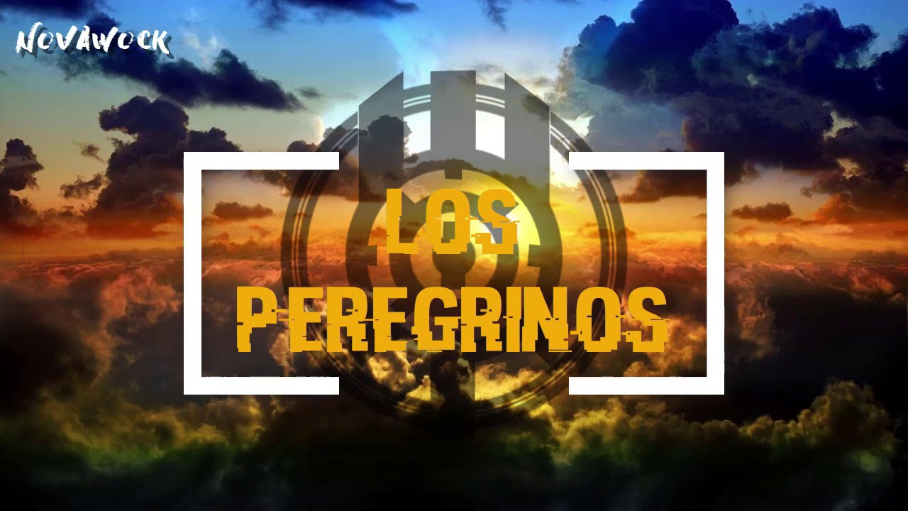 Los Peregrinos | Novawock