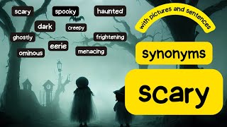 Synonyms for Scary/ Creative Writing/ English Vocabulary
