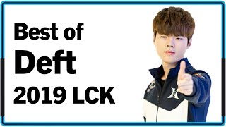 Best of Deft 2019 LCK Montage｜2019 데프트 롤챔스 매드무비