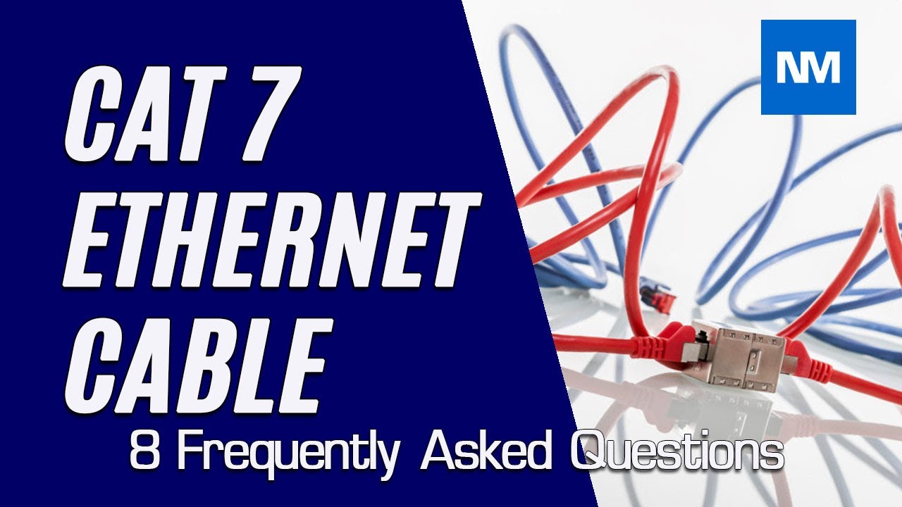 สาย cat 7  New  Cat 7 Ethernet Cable FAQs  (Frequently Asked Questions about Cat7)