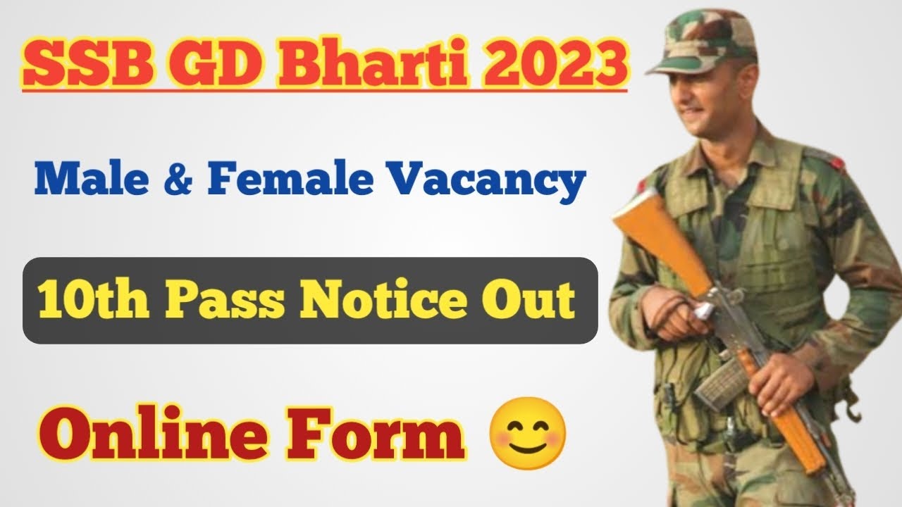 Good News SSB GD Bharti 2023 Ll 10th Pass Online Form Ll Male good-news-ssb-gd-bharti-2023-ll-10th-pass-online-form-ll-male