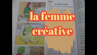 la femme créative  activité de lecture unité 4 l'oasis des mots