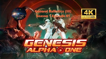 Genesis Alpha One (D.E) S01E01 Getting Started No Commentary