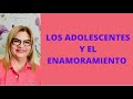 LOS ADOLESCENTES Y EL ENAMORAMIENTO. Psicóloga Martha Martínez Hidalgo.