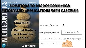 Solutions to 15.2 Capital Markets and Investing (2.1-2.8) | Microeconomics Theory and Applications