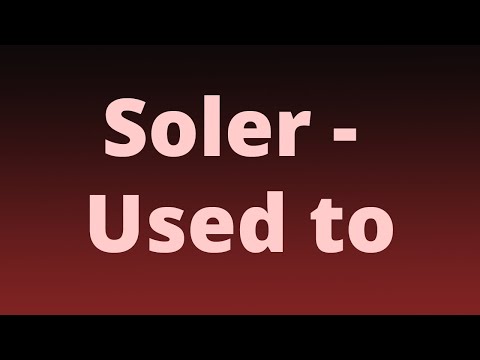 Spanish verb Soler - Used to