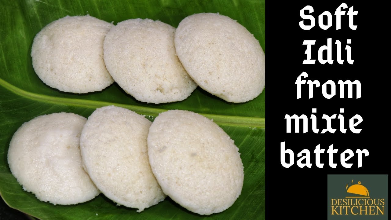 Recipe 71 How To Make Idli Spongy Soft Idli Batter Grind Idli Batter In Mixie Youtube