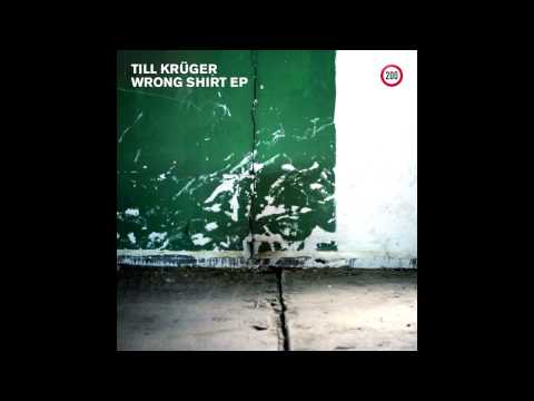Till Krüger — Till Krüger - Wrong Shirt (200 Records)