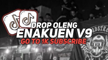 DJ DROP ENAKEUN V9 X MENUNGGU X RUTINITAS RANDONG COCOK BUAT DI MOBIL BY AZIL VIRAL TIK TOK 2024