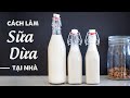 CÁCH LÀM SỮA DỪA BÉO NGẬY TẠI NHÀ - HOMEMADE COCONUT MILK