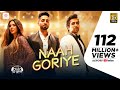 Naah goriye bala  ayushmann khurrana  harrdy sandhu  swasti mehul b praak  jaani  sonam bajwa