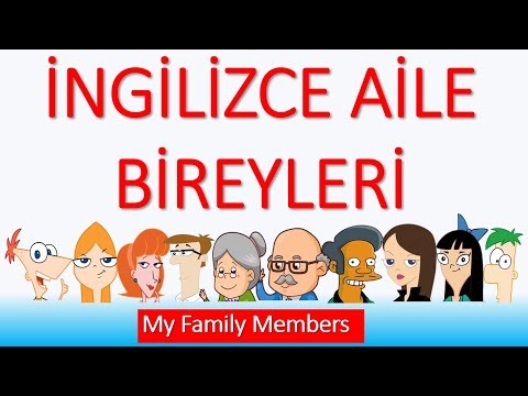 İngilizce Aile Bireyleri - My Family - The Family Members In English For Kids
