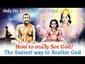 This is the easiest method to experience god  ramakrishna paramahamsa