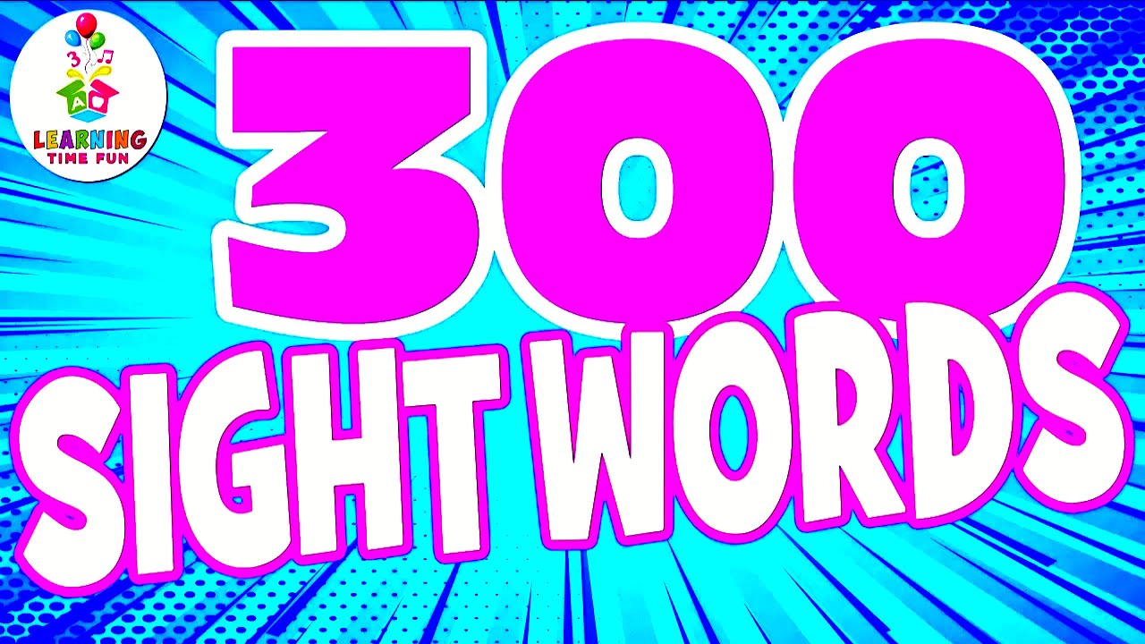 Sight Words For Children | 300 High Frequency Words!