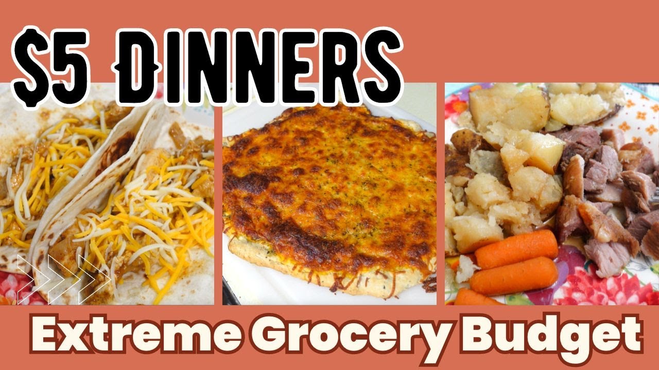 5 DINNERS Extreme Grocery Budget Challenge 4 Dinners under 5