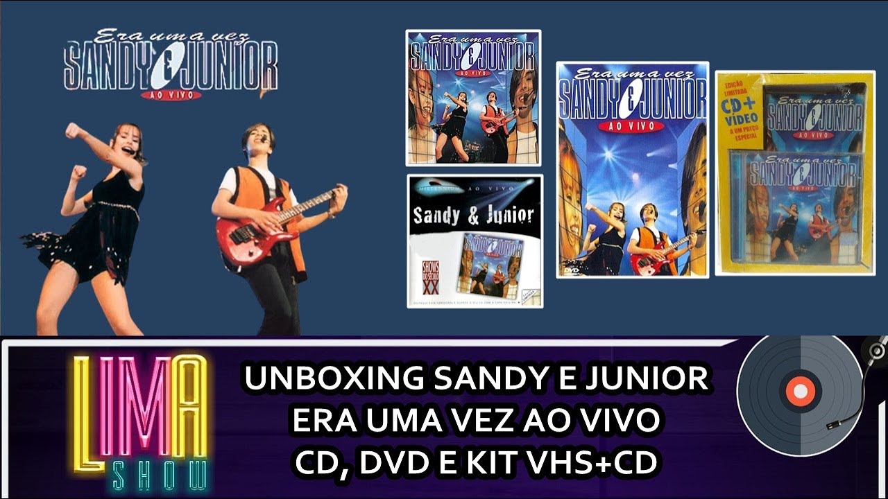 UNBOXING: Sandy & Junior Era Uma Vez Ao Vivo VHS+CD KIT, DVD and