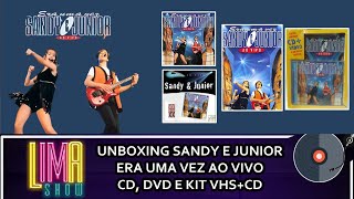 Unboxing Sandy E Junior Era Uma Vez Ao Vivo Kit Vhscd, Dvd E Millennium Limashow