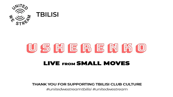 United We Stream Tbilisi #9 | Usherenko [Small Mov...