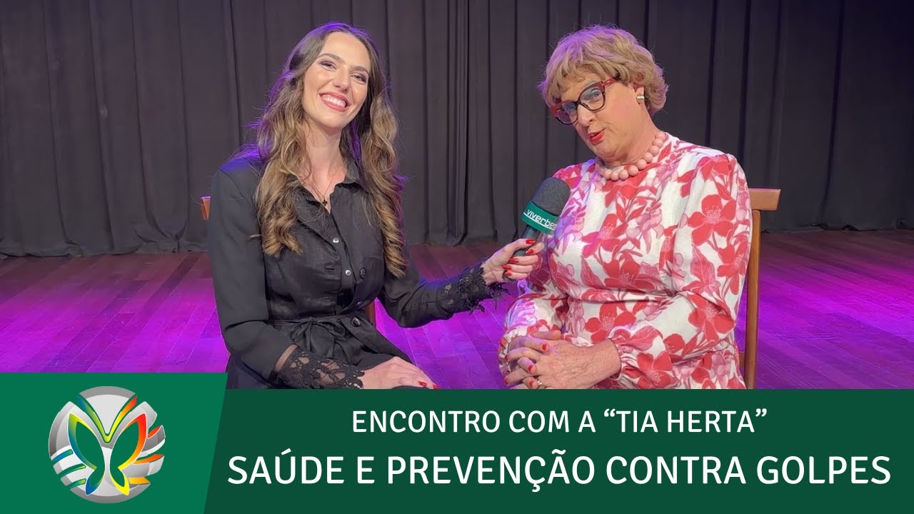 Encontro com a Tia Herta | Espetáculo sobre prevenção a golpes, saúde e longevidade