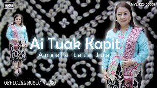 Ai Tuak Kapit - Angela Lata Jua (Official Music Video)