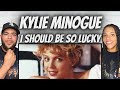 SHE LOVES IT!| FIRST TIME HEARING Kylie Minogue -  I Should Be So Lucky REACTION