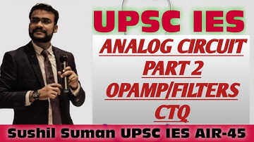 ANALOG CIRCUIT BY sushil suman IES @GATE@UPSC IES MAKERS#SUSHIL SIR #OPAMP