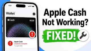 How to fix Apple Cash not working