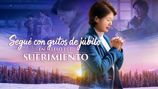 Película cristiana "Segué con gritos de júbilo en medio del sufrimiento" | Tráiler (Español Latino)