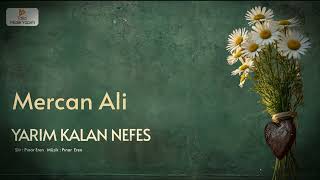 Mercan Ali - Yarım Kalan Nefes 