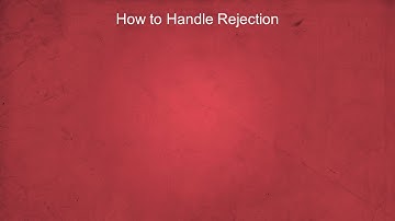 How to Handle Rejection When Selling Insurance