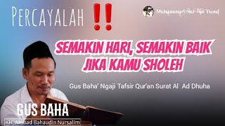 GUS BAHA | TAFSIR JALALAIN SURAT AD DHUHAH   