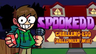 Video thumbnail of "Friday Night Funkin' ONLINE VS. - SpookEDD (Challeng-EDD Halloween Remix / Blantados Remix)"