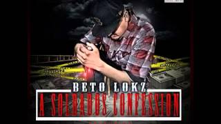 Beto Lokz Turf Shit