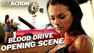 Feed My Car! (Blood Drive Opening Scene) | All Action